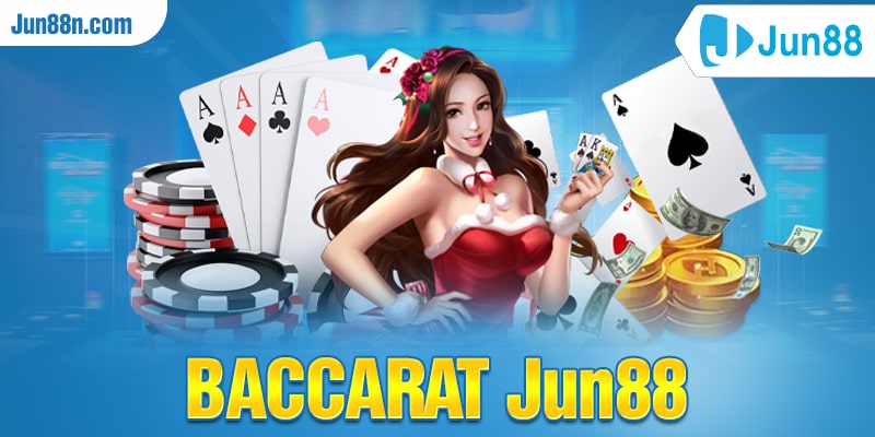 Baccarat Jun88