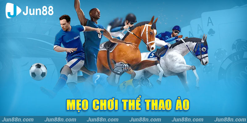 Mẹo chơi thể thao ảo 