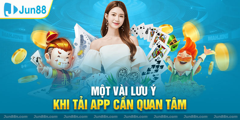 Một vài lưu ý khi tải app cần quan tâm